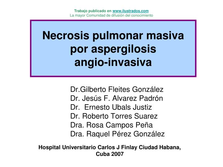 necrosis pulmonar masiva por aspergilosis angio invasiva