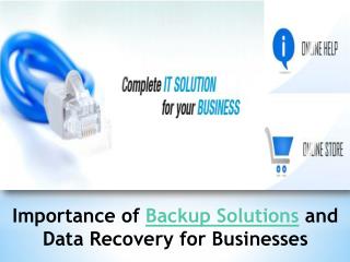 Importance of Backup Solutions and Data Recovery for Busines