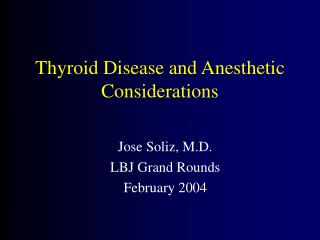 Thyroid Disease and Anesthetic Considerations