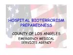 HOSPITAL BIOTERRORISM PREPAREDNESS - slide 1