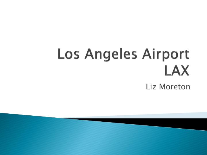 los a ngel e s a irport lax