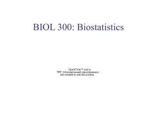BIOL 300: Biostatistics
