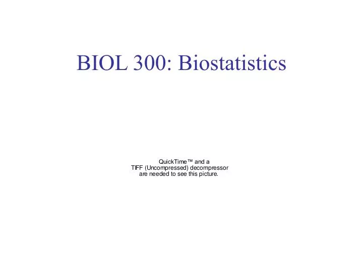 biol 300 biostatistics
