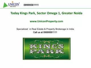 Today Homes Kings Park Greater Noida | Call 09999561111