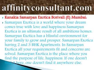 Want 2 & 3 BHK apartments at | 09999684166| Kanakia Samarpan