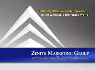 Solutions That Leave an Impression In the Wholesale Brokerage World