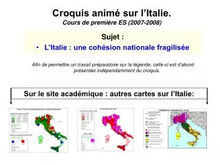 Croquis animé sur l’Italie. Cours de première ES (2007-2008)
