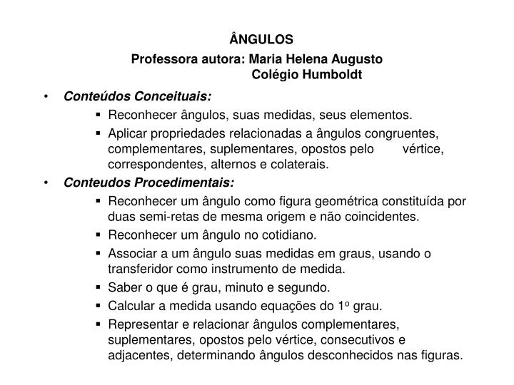 ngulos professora autora maria helena augusto col gio humboldt