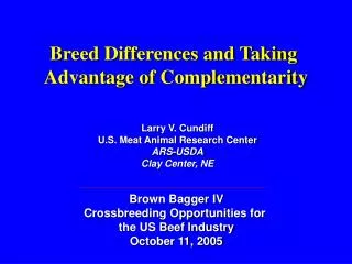 Breed Differences and Taking Advantage of Complementarity