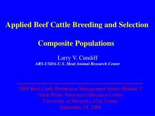 Applied Beef Cattle Breeding and Selection Composite Populations