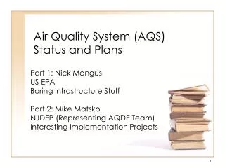 Air Quality System (AQS) Status and Plans