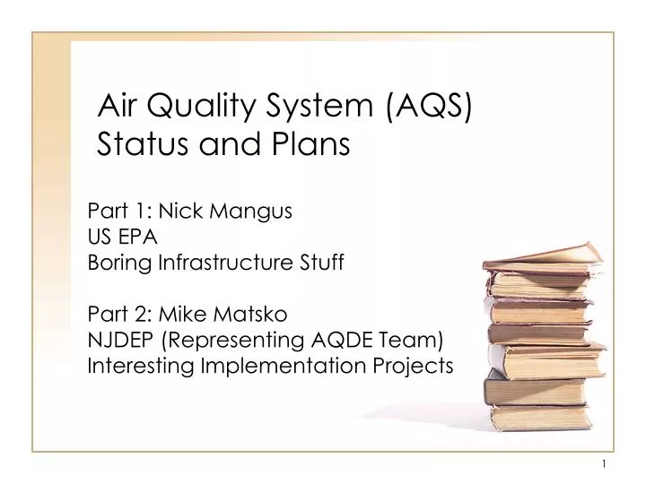 air quality system aqs status and plans