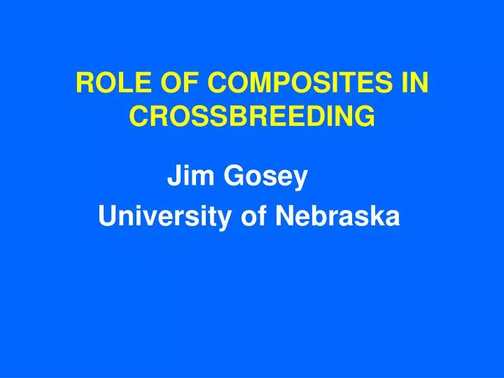 role of composites in crossbreeding
