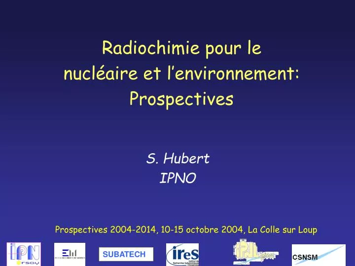 radiochimie pour le nucl aire et l environnement prospectives