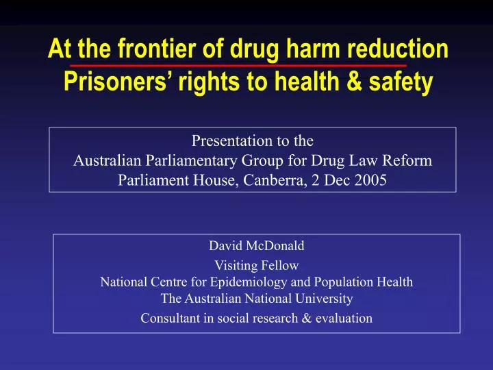at the frontier of drug harm reduction prisoners rights to health safety