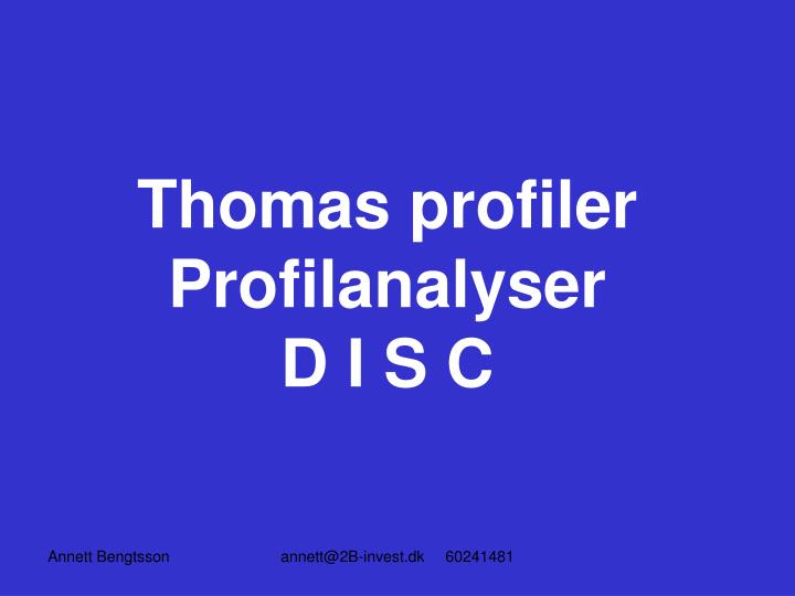 thomas profiler profilanalyser d i s c