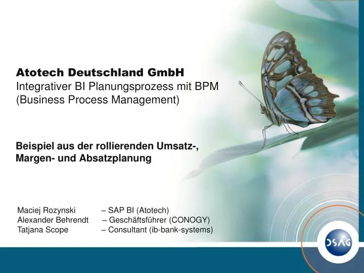 atotech deutschland gmbh integrativer bi planungsprozess mit bpm business process management