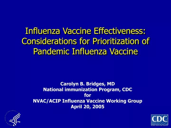 influenza vaccine effectiveness considerations for prioritization of pandemic influenza vaccine