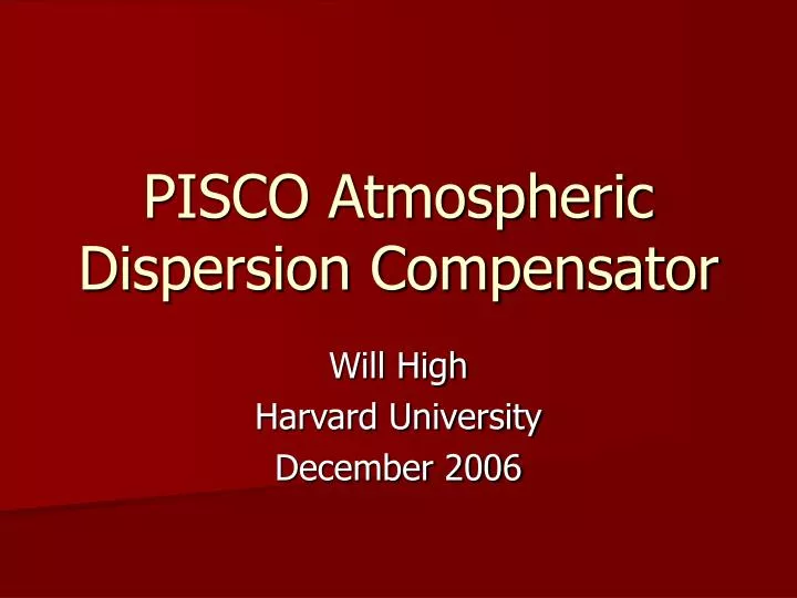 pisco atmospheric dispersion compensator