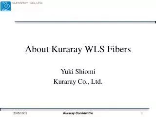 About Kuraray WLS Fibers