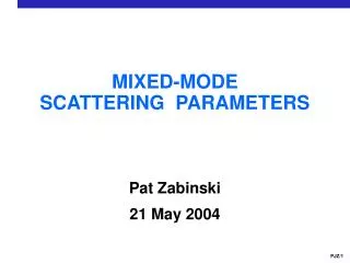 MIXED-MODE SCATTERING PARAMETERS