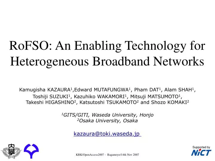 rofso an enabling technology for heterogeneous broadband networks