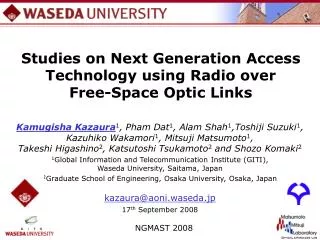 Studies on Next Generation Access Technology using Radio over Free-Space Optic Links