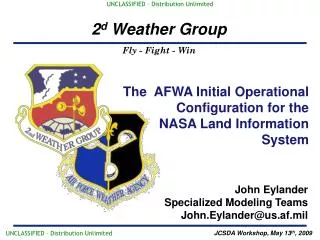 The AFWA Initial Operational Configuration for the NASA Land Information System