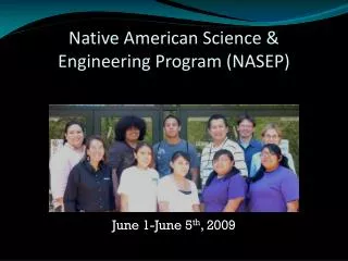Native American Science &amp; Engineering Program (NASEP)