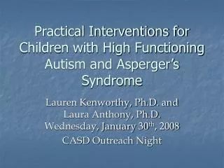 Practical Interventions for Children with High Functioning Autism and Asperger’s Syndrome