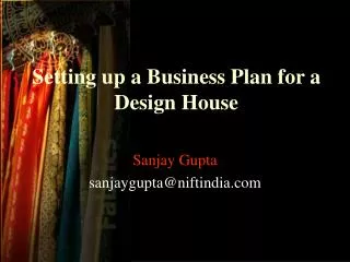 Setting up a Business Plan for a Design House