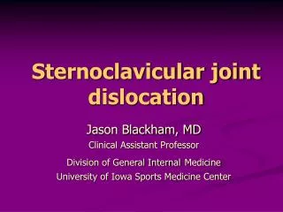 Sternoclavicular joint dislocation