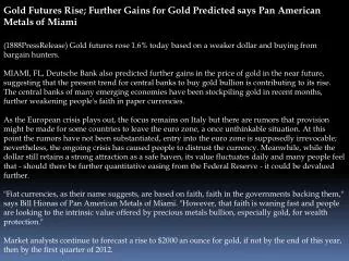 Gold Futures Rise; Further Gains for Gold Predicted says Pan