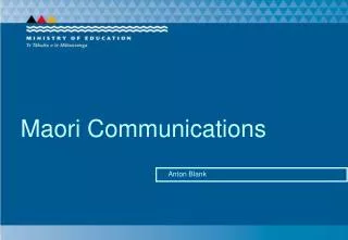Maori Communications