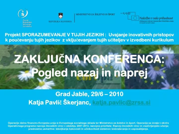 grad jable 29 6 2010 katja pavli kerjanc katja pavlic@zrss si