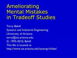 Ameliorating Mental Mistakes in Tradeoff Studies