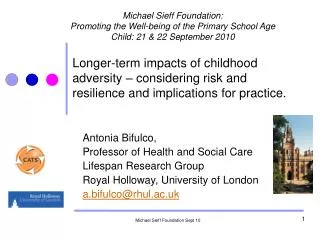 Longer-term impacts of childhood adversity – considering risk and resilience and implications for practice.