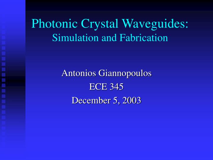 photonic crystal waveguides simulation and fabrication