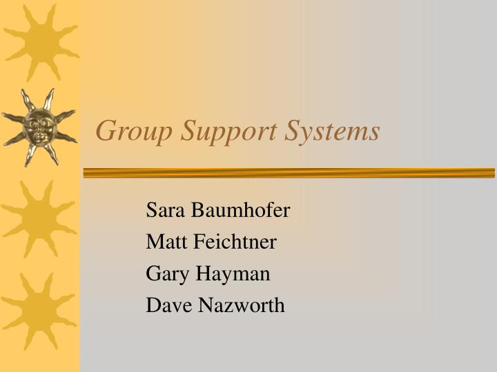 group support systems
