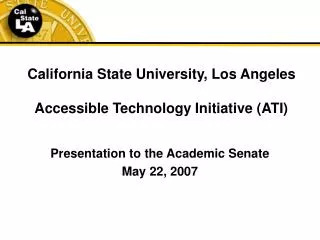 California State University, Los Angeles Accessible Technology Initiative (ATI)
