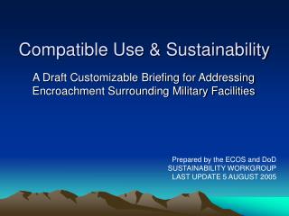 Compatible Use &amp; Sustainability