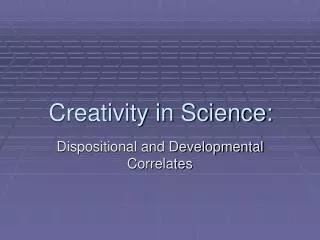 Creativity in Science: