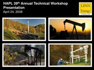 HAPL 39 th Annual Technical Workshop Presentation