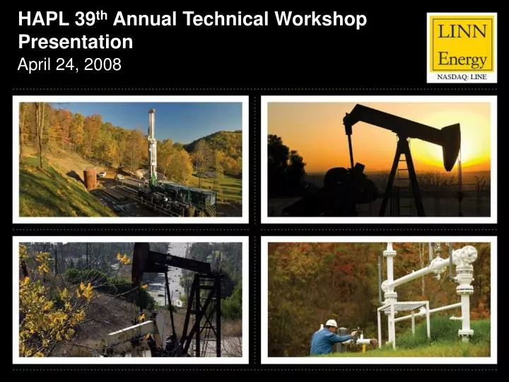 hapl 39 th annual technical workshop presentation