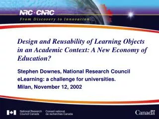 Design and Reusability of Learning Objects in an Academic Context: A New Economy of Education?