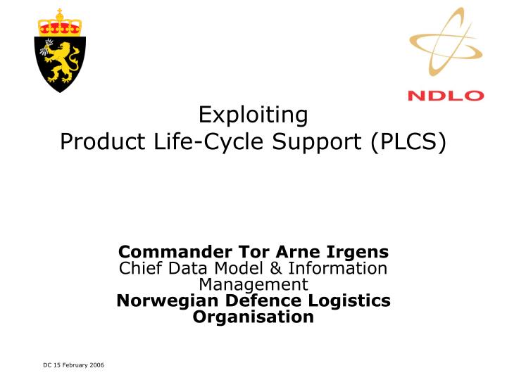 exploiting product life cycle support plcs