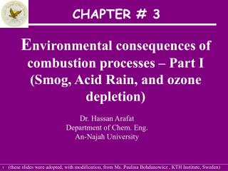 E nvironmental consequences of combustion processes – Part I (Smog, Acid Rain, and ozone depletion)