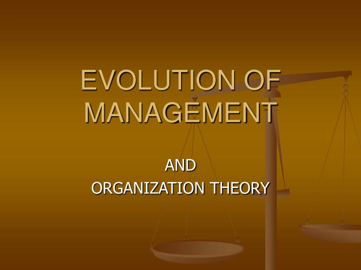 evolution of management