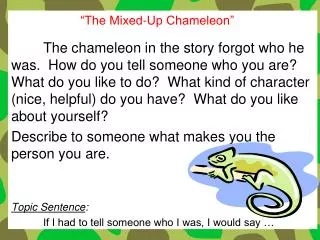 “The Mixed-Up Chameleon”
