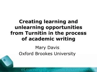Creating learning and unlearning opportunities from Turnitin in the process of academic writing